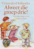 Alweer Die Groep Drie - Vivian den Hollander
