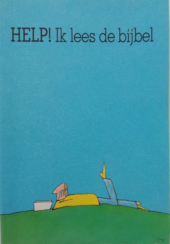 Help ik lees de bybel - H.W. Hollander