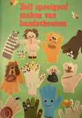 Zelf speelgoed maken van handschoenen - K. Takahashi