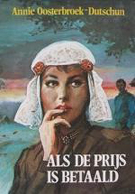 Als de prijs is betaald - Annie Oosterbroek - Dutschun