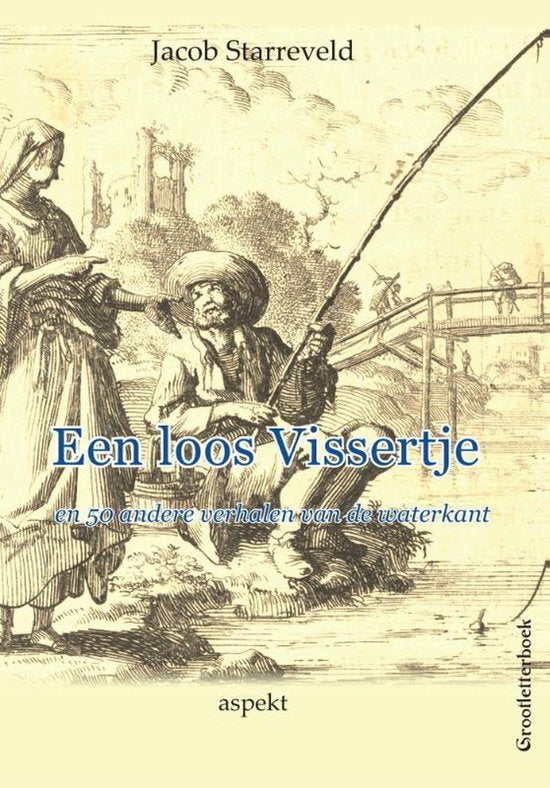 Een Loos vissertje - Jacob Starreveld