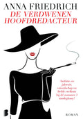 Holly - De verdwenen hoofdredacteur - Anna Friedrich