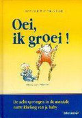 Oei, ik groei! - Hetty van de Rijt, Frans Plooij