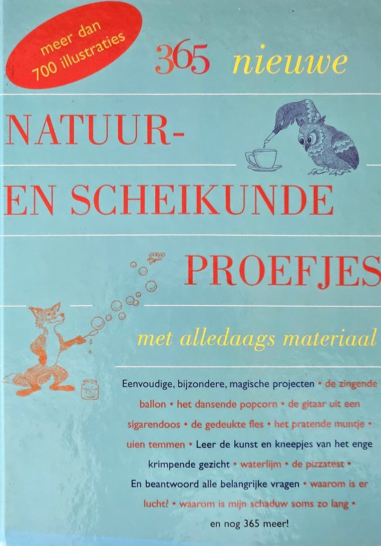 365 nieuwe natuur - en scheikundeproefjes met alledaags materiaal - E. Richard Churchill, Louis V Loesching