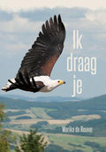 Ik draag je - Marike de Reuver
