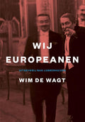 Wij Europeanen - Wim de Wagt