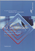 Instrumenten Voor Strategisch Beleid - Ph.J. Gelderman