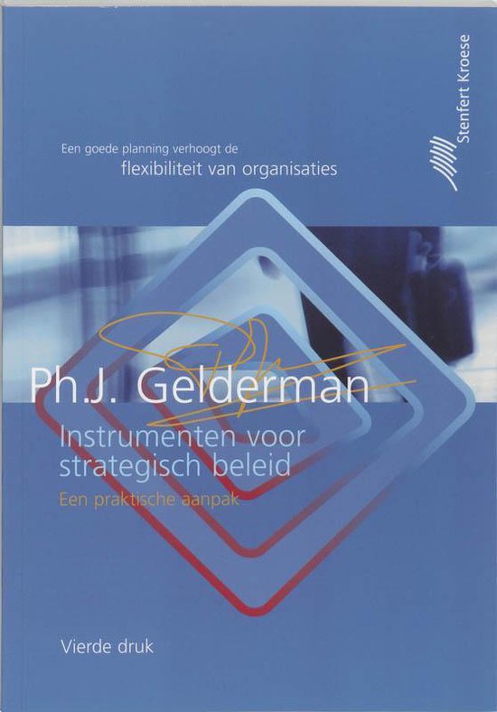 Instrumenten Voor Strategisch Beleid - Ph.J. Gelderman