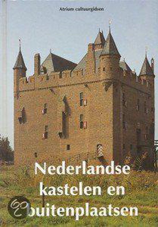 Nederlandse kastelen en buitenplaats - Timmermans, Albert Witteveen