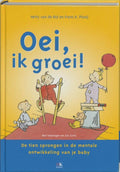 Oei Ik Groei - Hetty van de Rijt, Frans Plooij