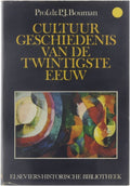 Cultuur geschiedenis van de twintigste eeuw in Westeuropees perspectief - Jan Bouman