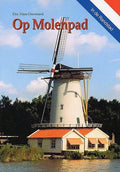 Op molenpad in de randstad - Hans Ouweneel, Jaap Bes