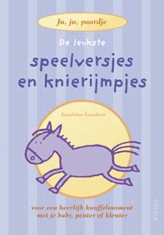 De leukste speelversjes en knierijmpjes - S. Lambert