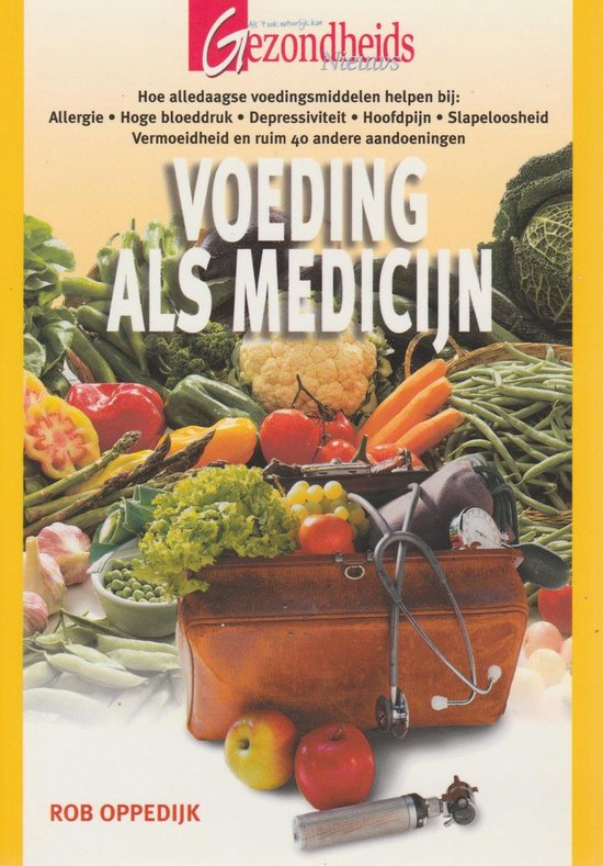 Voeding Als Medicijn - Rob Oppedĳk
