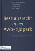 Bestuursrecht in het Awb - tijdperk - G.A.C.M. van Ballegooij