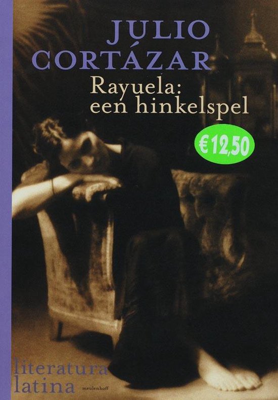 Rayuela Een Hinkelspel - Cortazar