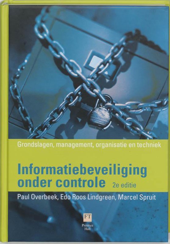 Informatiebeveiliging Onder Controle 2Dr - Pieter van Houten, Marcel Spruit