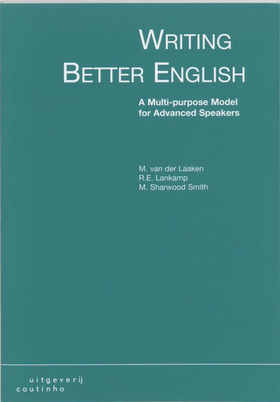 Writing better English - M. van der Laaken, R.E. Lankamp
