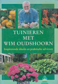 Tuinieren met - Wim Oudshoorn