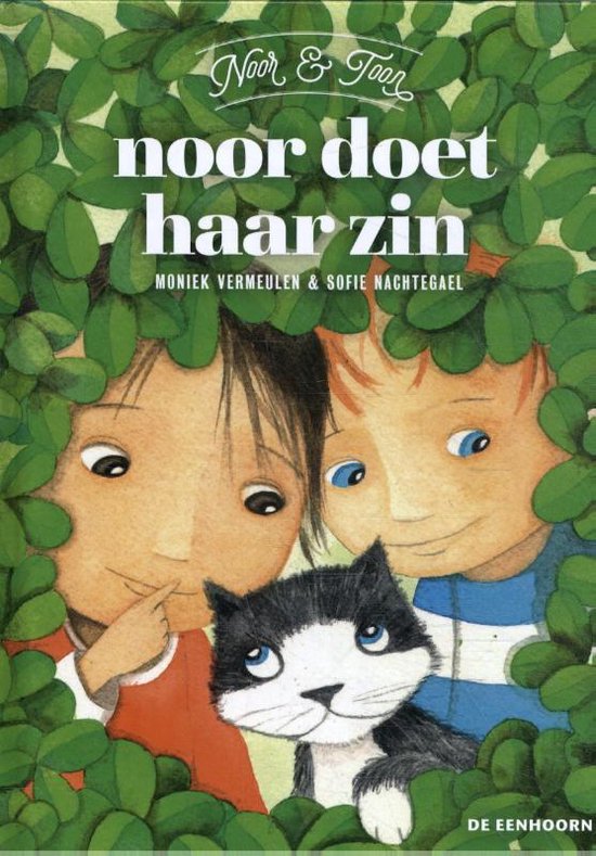 Noor en Toon - Noor doet haar zin - Moniek Vermeulen, Sofie Nachtegael