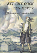 Zyt ghy oock een meyt - Wortel