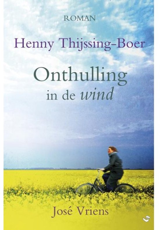 VCL - Serie - Onthulling in de wind - Henny Thijssing - Boer, Jose Vriens