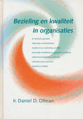 BEZIELING EN KWALITEIT IN ORGANISATIES - Daniel D. Ofman