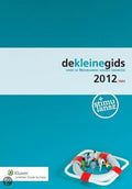 De kleine gids voor de Nederlandse sociale zekerheid / 2012 - 002 - A. Hop