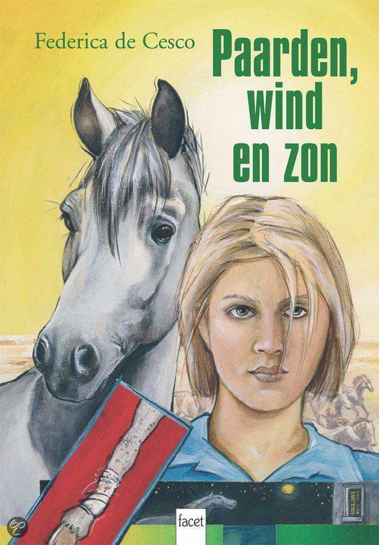 Paarden, Wind En Zon - Federica De Cesco