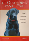 De opvoeding van de pup - Esther Verhoef