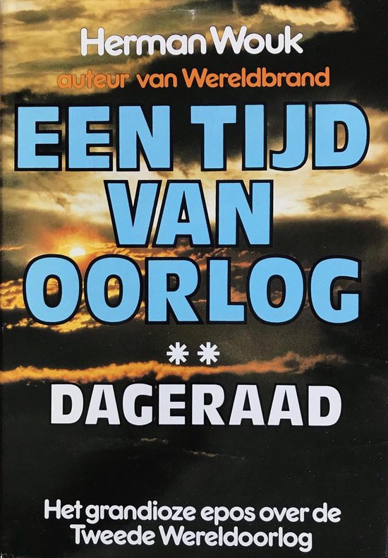 Een tijd van oorlog, deel 2: Dageraad - Herman Wouk