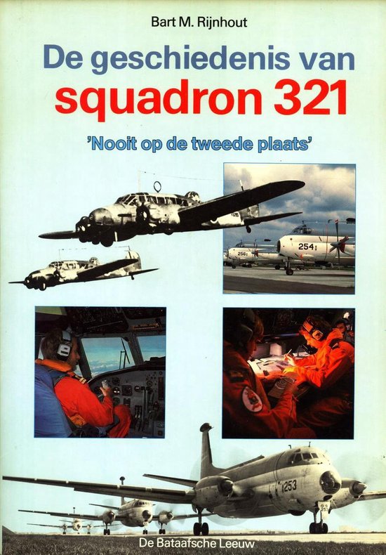 Geschiedenis van squadron 321 - Rynhout