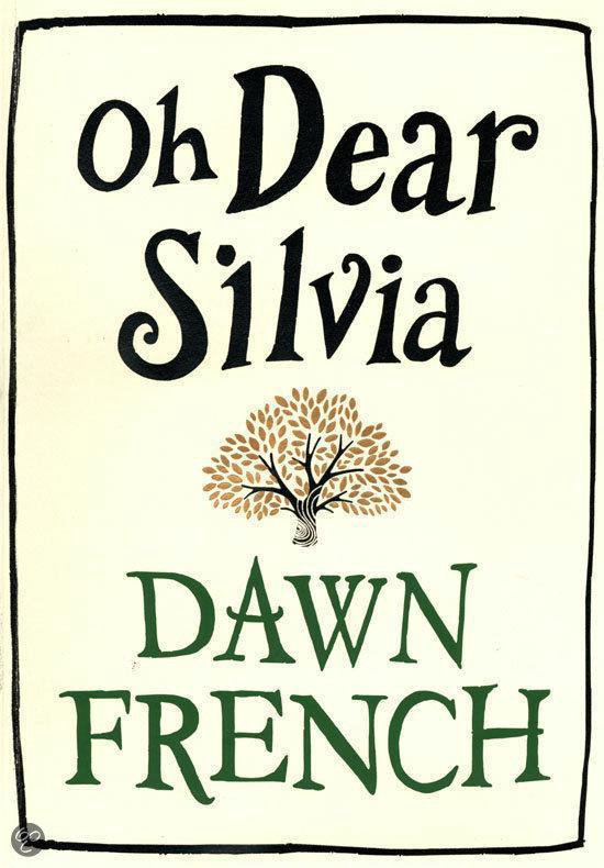 Oh Dear Sil (Open Market Edition) - Dawn French