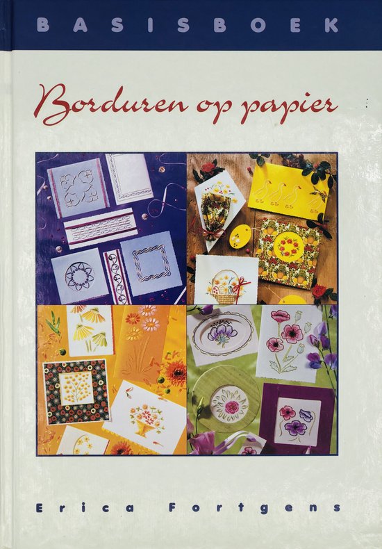 Basisboek Borduren Op Papier - Erica Fortgens
