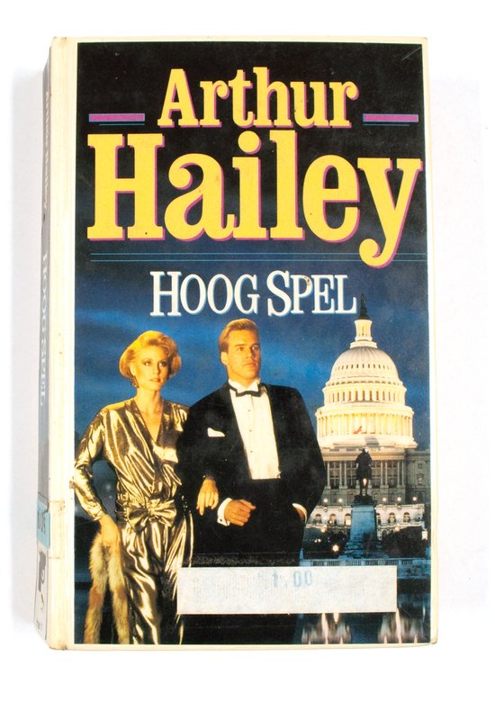 Hoog spel - Arthur Hailey, M.L. Ohl