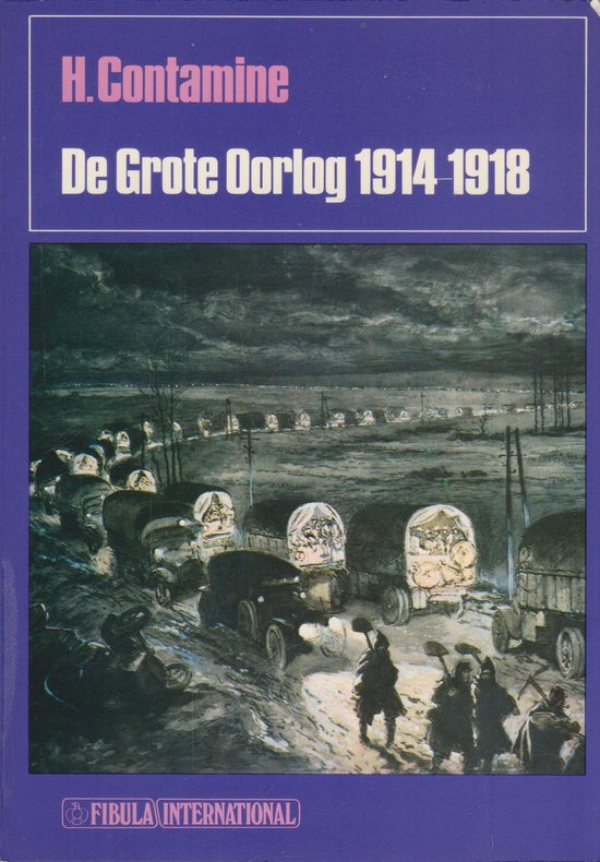 Grote oorlog 1914 - 1918 - Contamine