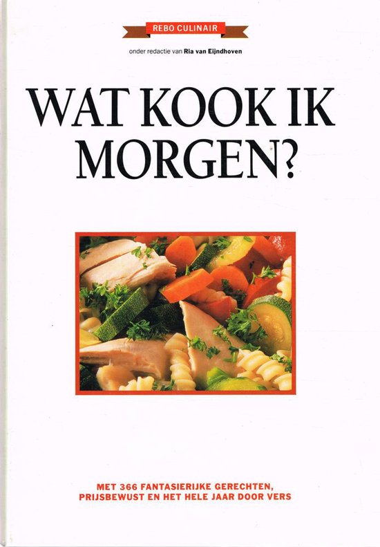 Wat kook ik morgen? - Helga Ganzow
