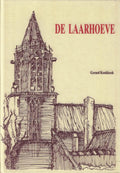 De Laarhoeve - Gerard Koekkoek