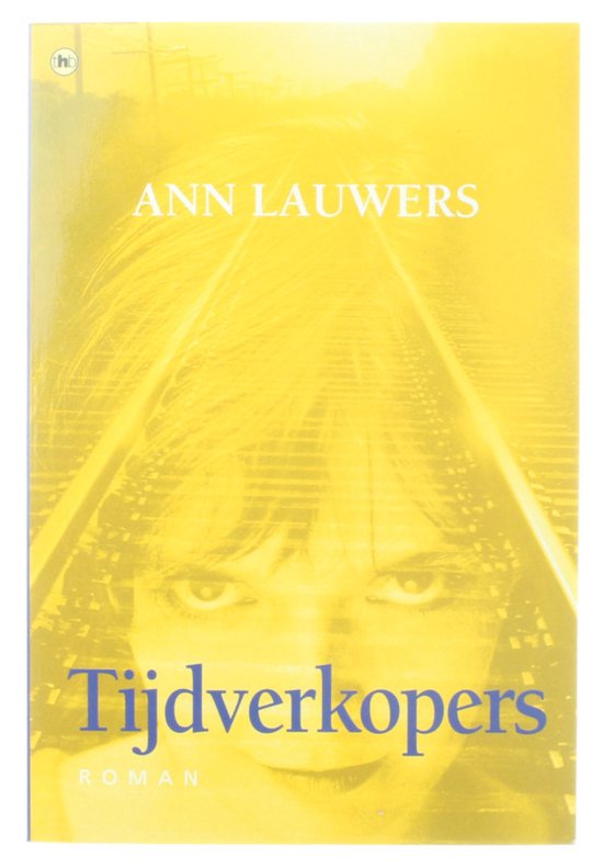Tijdverkopers - Ann Lauwers