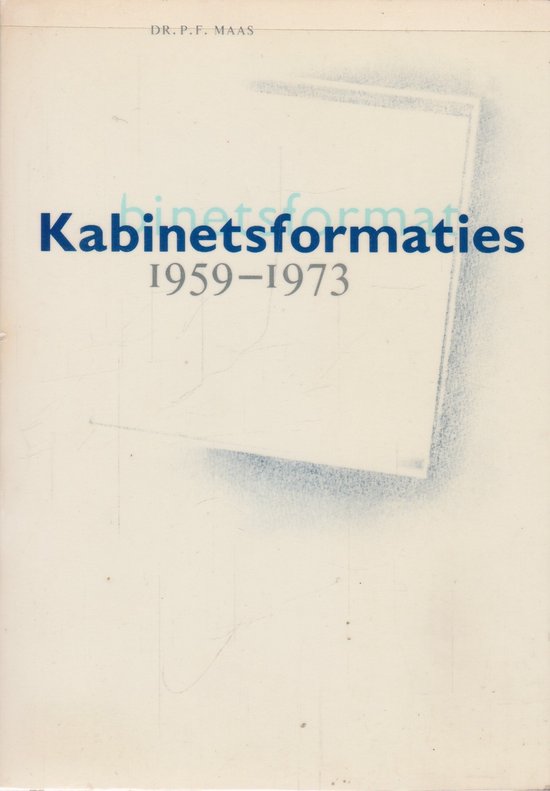 1959 - 1973 Kabinetsformaties - Petrus Franciscus Maas, Paulus Petrus Theodorus Bovend'Eert