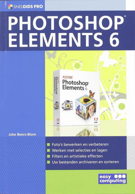 Snelgids Pro Photoshop Elements 6 - Onbekend, J. Beers - Blom