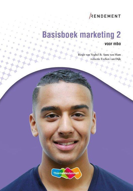 Basisboek marketing 2 Voor mbo - Birgit van Veghel, Anne Ten Ham