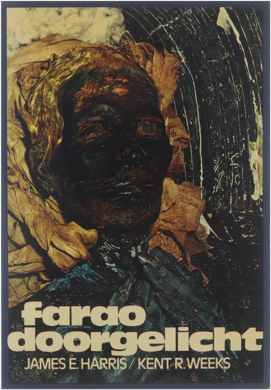 Farao doorgelicht - James E. Harris, Weeks Kent R