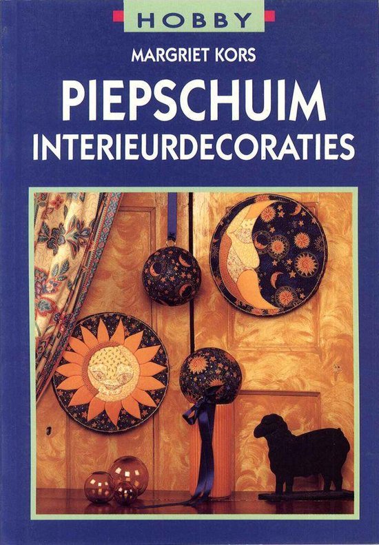 Piepschuim interieurdecoraties - Margriet Kors