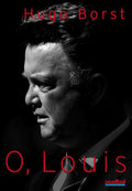 O, Louis - Hugo Borst