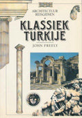KLASSIEKE TURKIJE, HET (REIZEN) - Onbekend, Freely