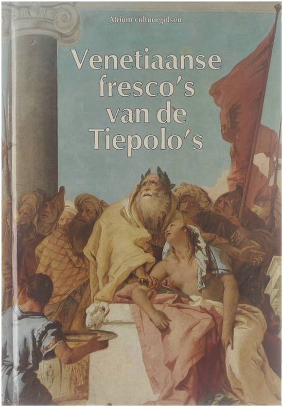 Atrium cultuurgids - venetiaanse fresco's - Sgorlon Carlo 1930 - , Boll C (Corine) Diderich Peter