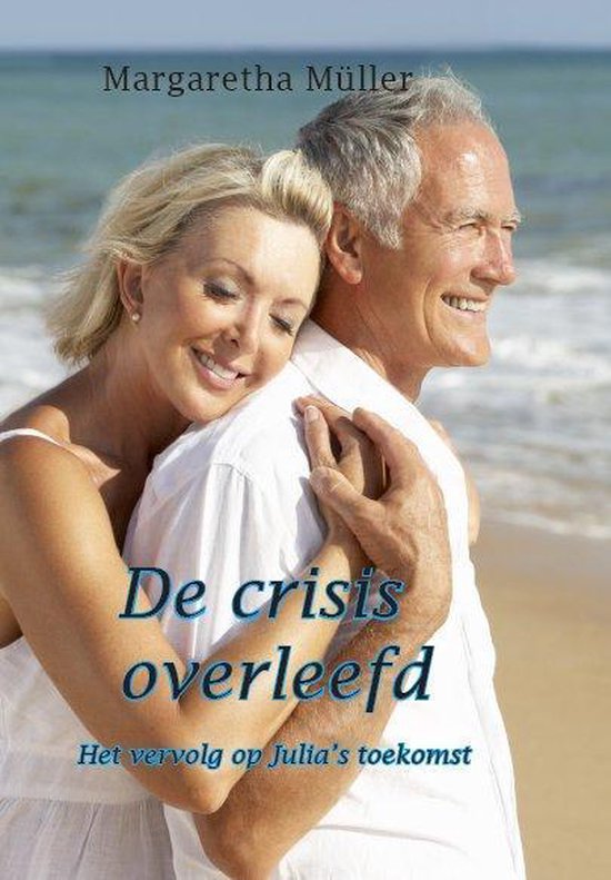 Stoekman - trilogie 2 - De crisis overleefd - Margaretha Müller