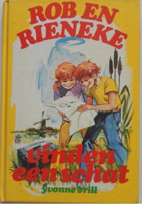 Rob en rieneke vinden een schat - Will Berg, Y. Brill