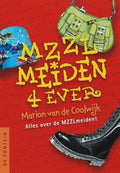 MZZLmeiden 4ever - Marion van de Coolwijk